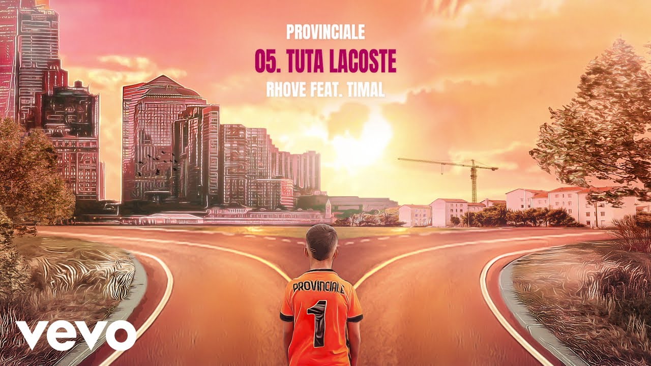 在 YouTube 上观看 Rhove, Timal - Tuta Lacoste (Visual) 在 YouTube 上观看 Rhove, Timal - Tuta Lacoste (Visual)