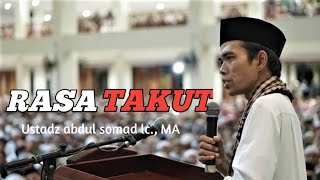 Rasa Takut - Ceramah Pendek | Ustadz Abdul Somad Lc.,MA