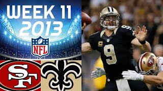 San Francisco 49ers vs. New Orleans Saints | NFL 2013 Week 11 Highlights