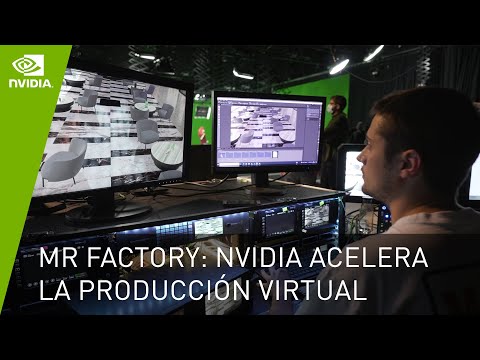 MR Factory: Cómo NVIDIA acelera la producción virtual