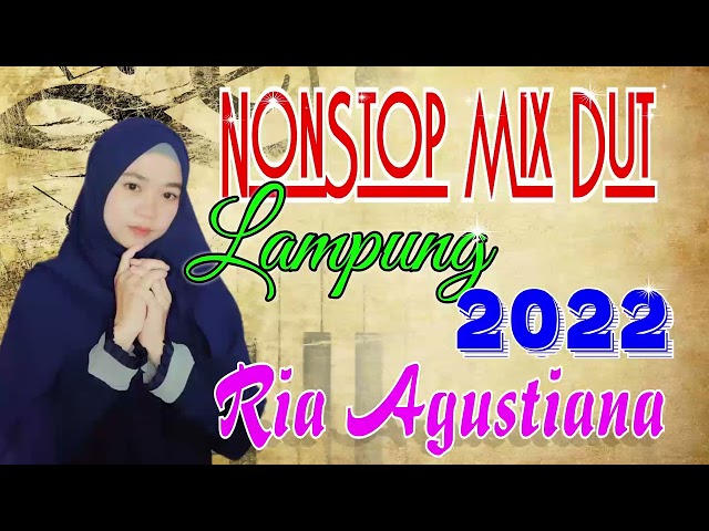 Nonstop Lagu Lampung 2022, Ria Agustiana, Lagu Lampung class=