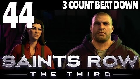 SAINTS ROW THE THIRD - Part 44 - 3 Count Beat Down #saintsrowthethird #ladyjudged
