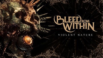 BLEED FROM WITHIN - Violent Nature (OFFICIAL VISUALIZER)