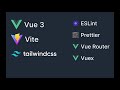 Getting started with Vue 3 + Vite in 2021 (feat. Tailwind CSS, Vue Router, Vuex, ESLint & Prettier)