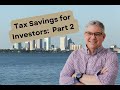Tax Saving Strategies for Investors: Part 2