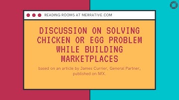 Discussion on solving chicken or egg problem while building marketplaces based on article by NfX