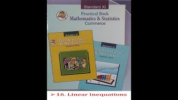 16.Linear Inequations XI F.Y.J.C. COMMERCE  Maths and Stats Practical Solutions