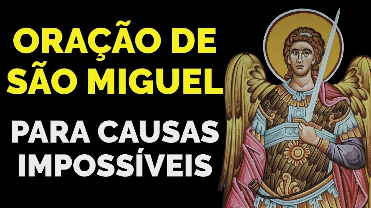 Oração Poderosa de São Miguel Arcanjo para Causas Muito Difíceis