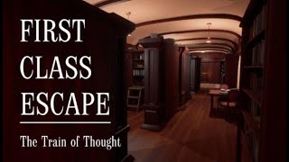 First Class Escape: The Train of Thought - Trailer Wealth