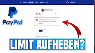 Paypal Limit Aufheben - Geht Das? Paypal Sie Können Kein Geld Senden