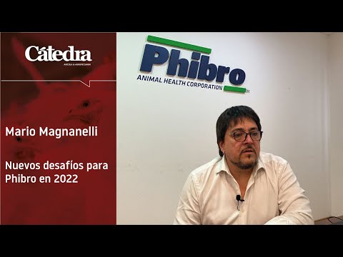 Phibro y sus desafíos para 2022: Entrevista con Mario Magnanelli