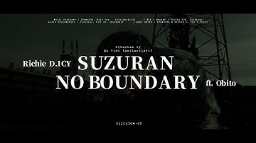 Richie D. ICY - Suzuran No Boundary ft. Obito ( Crows Zero )