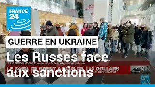 Guerre en Ukraine : les Russes commencent à sentir le poids des sanctions économiques