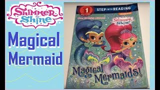 Shimmer and Shine: Magical Mermaids | Storytime Read Aloud 4u