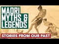 Maori myths and legends - a history lesson