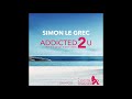 Simon Le Grec | Addicted 2 U (Love Edition) | Retro Mix