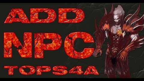 2019 || Exclusive Explanation full added NPC || بشكل احترفي NPC شرح كامل اضافه TopS4a حصريا علي