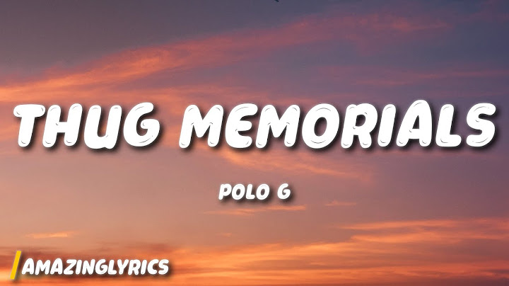 Polo G - Thug Memorials (Lyrics)