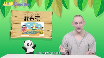 I’m Going to | Learn Mandarin with Lingo Bus