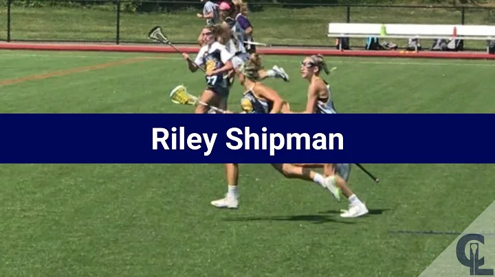 Riley Shipman Lacrosse Highlights - CT 2022 - Mid