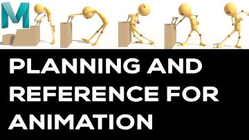 Planning and Reference for Animation - Blocking to Splining a shot