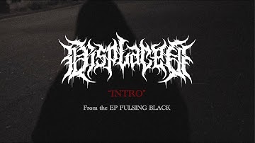 DISPLACED - Intro (Official Stream)