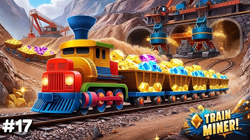 Train Miner: Idle Railway Game - Gameplay Walkthrough Part 17 - (iOS, Android)