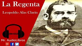 Resumen - La Regenta - Leopoldo Alas Clarín - audiolibros