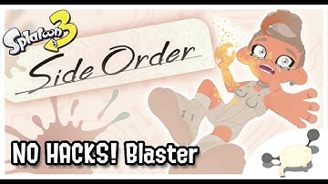 No Hacks Order Blaster Run! Splatoon 3 Side Order