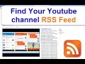 COMMENT TROUVER LES FLUX RSS D&#39;UNE CHAINE YOUTUBE