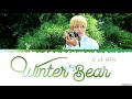 Winter Bear by V | Lyrics (Eng/Kor) 🐻❄️ Mp3 Song