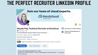 The Perfect LinkedIn Recruiter Profile