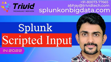 Splunk Getting the data In : Scripted Input in Splunk #splunk #scriptedinput #splunktraining