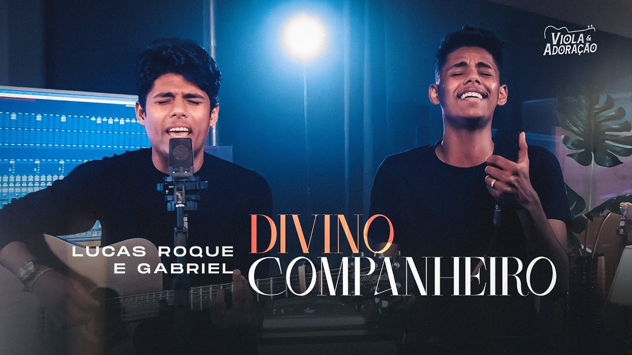 Lucas Roque e Gabriel - Divino Companheiro (Acústico Oficial)