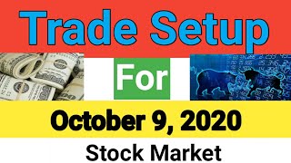 Stock Market | Trade Setup For October 9, 2020 | Sensex, Nifty | Intraday Stocks For Tomorrow