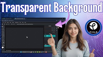 How To Get Transparent Background In Pixlr | Step-by-Step Guide