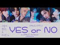 AZE ONEUS 원어스 Yes Or No 사랑의 결말은 모 아니면 도 AZE ONEUS 원어스 Yes Or No 사랑의 결말은 모 아니면 도