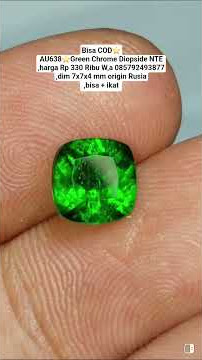 Bisa COD⭐️AU638⭐️Green Chrome Diopside NTE,harga Rp 330 Ribu W,a 085792493877,dim 7x7x4 mm orig