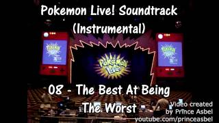 Pokémon Live! 08 The Best At Being The Worst Instrumental