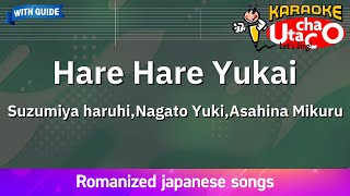 Hare Hare Yukai – Suzumiya haruhi,Nagato Yuki,Asahina Mikuru (Romaji Karaoke with guide)