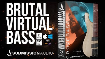 Brutal Virtual Bass | GroveBass by Submission Audio