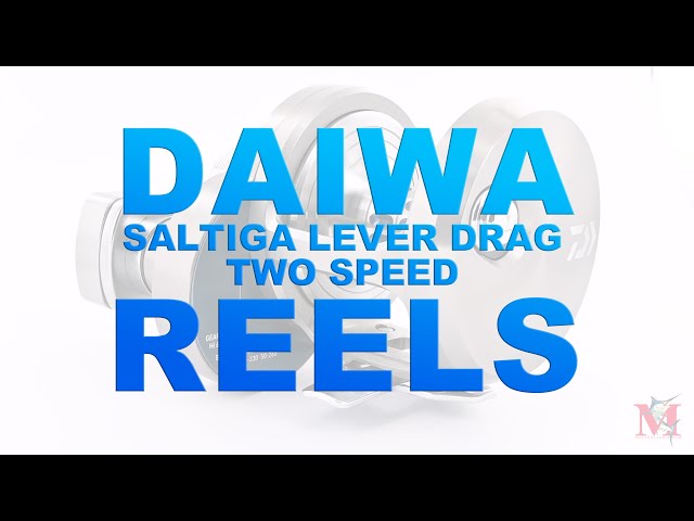 A close up on the Daiwa Saltiga Lever Drag Two Speed Reels 