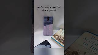 DIY Quilted phone pouch from fabric scraps 🧵✂️. #sewing