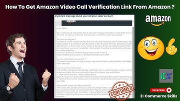 How To Get Amazon Video Call Verification Link From Amazon | Complete Amazon Video Call Verification