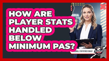 How Are Player Stats Handled Below Minimum PAs?