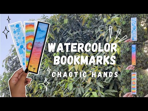 WATERCOLOR BOOKMARKS | HOW TO MAKE BOOKMARKS | CHAOTIC HANDS