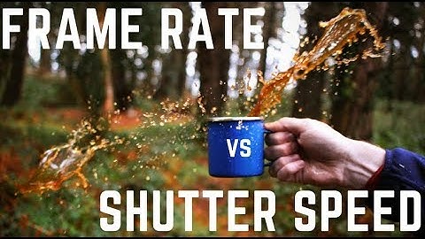 Frame Rate VS Shutter Speed - Explained