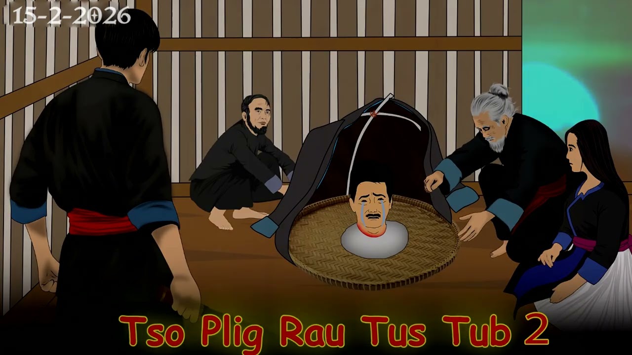 Sab Sij Huam Tso Tus Tub Plig Part 2