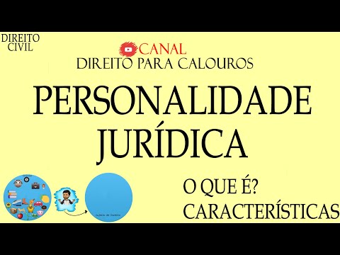 Vídeo: Qual é o conceito de personalidade jurídica?