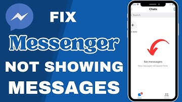 Fix: Messenger Not Showing Messages iPhone | No Messages New Messages Will Appear Here iPhone